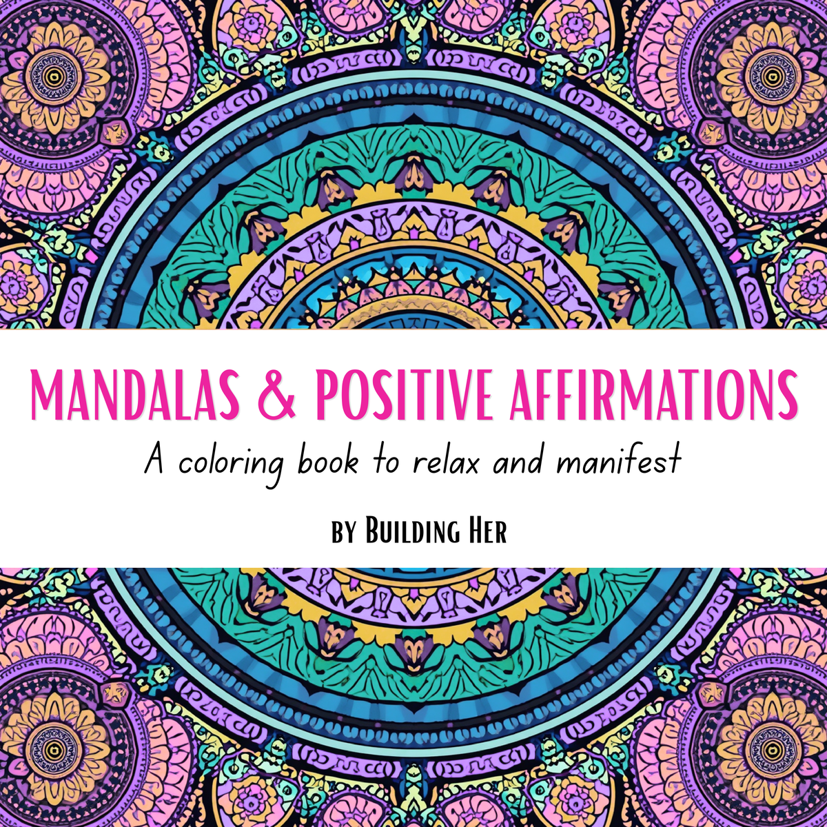 HER Mandala Book & Positive Affirmations